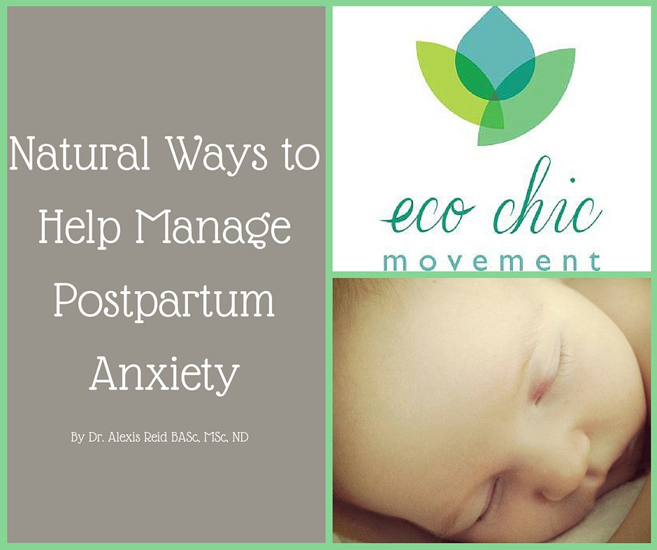 How to Manage Postpartum Anxiety Using Foods, Vitamins and Herbs