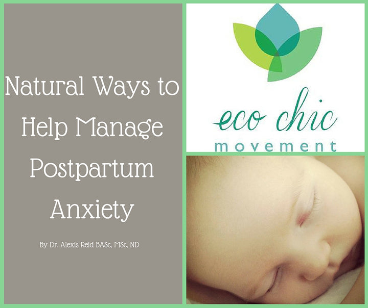 How to Help Manage Postpartum Anxiety Using Foods, Vitamins and Herbs